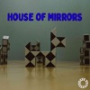 House of Mirrors