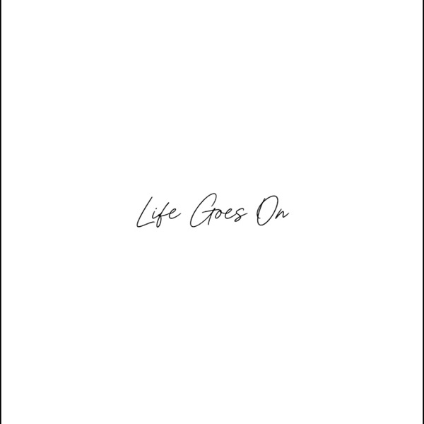 Life Goes On - Single