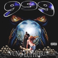 999 - Single - yung euphoria