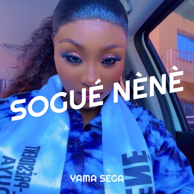 Song - Sogué Nènè - Yama Sega