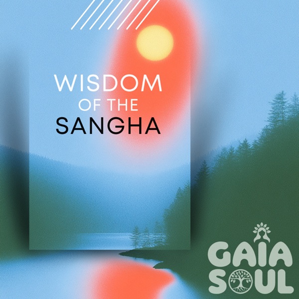 Wisdom of the Sangha
