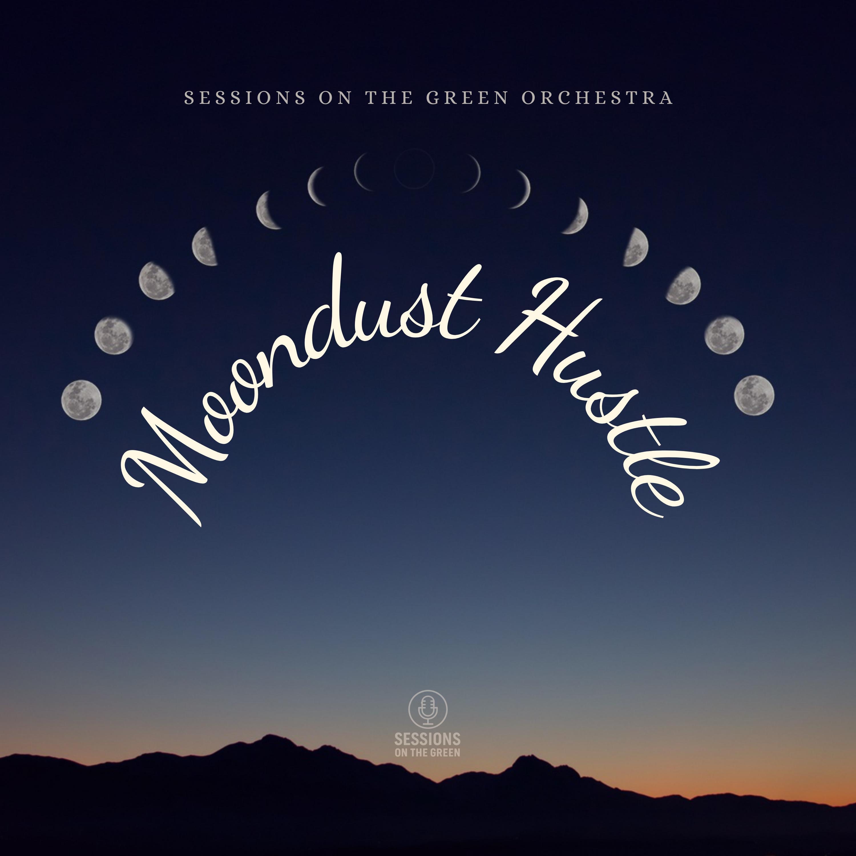 Moondust Hustle - Single