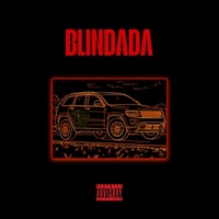 BLINDADA - Single - Manuel DG & Dovleu