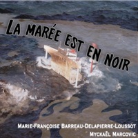 La marée est en noir - Single - Myckaël Marcovic