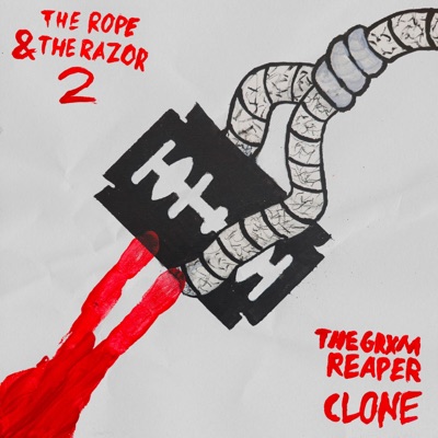 The Rope & The Razor 2 (feat. Clone) - Single