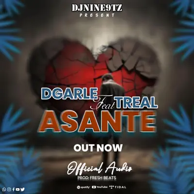 Listen to Asante - Single by D garle