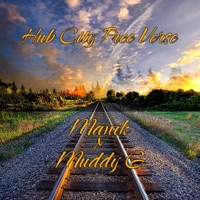Hub City Free Verse (feat. Muddy G) - Single - Manik