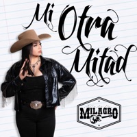Mi Otra Mitad - Single - Milagro