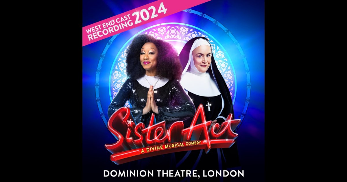 ‎Sister Act (West End Cast 2024) [Original Musical Soundtrack] - Album