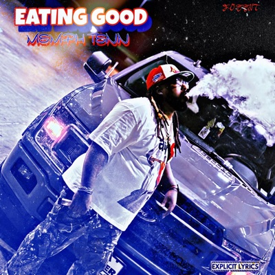 EATING GOOD - Single