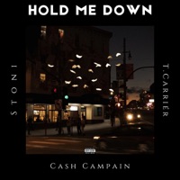 Hold Me Down (feat. Stoni, T. Carriér & 318Tae) - Single - Cash Campain