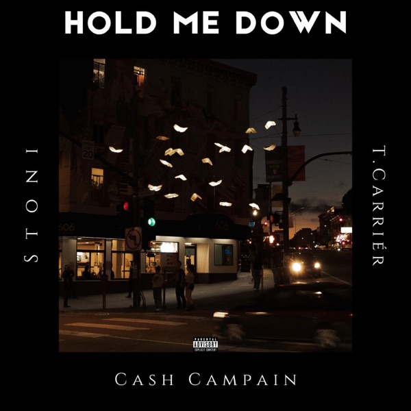 Hold Me Down (feat. Stoni, T. Carriér & 318Tae) - Single