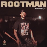 ROOTMAN - Single - Savage Xtra