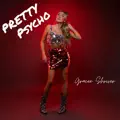 Pretty Psycho