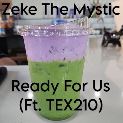 Ready For Us (feat. TEX210) - Single