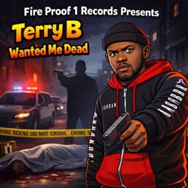 Wanted Me Dead Terry B