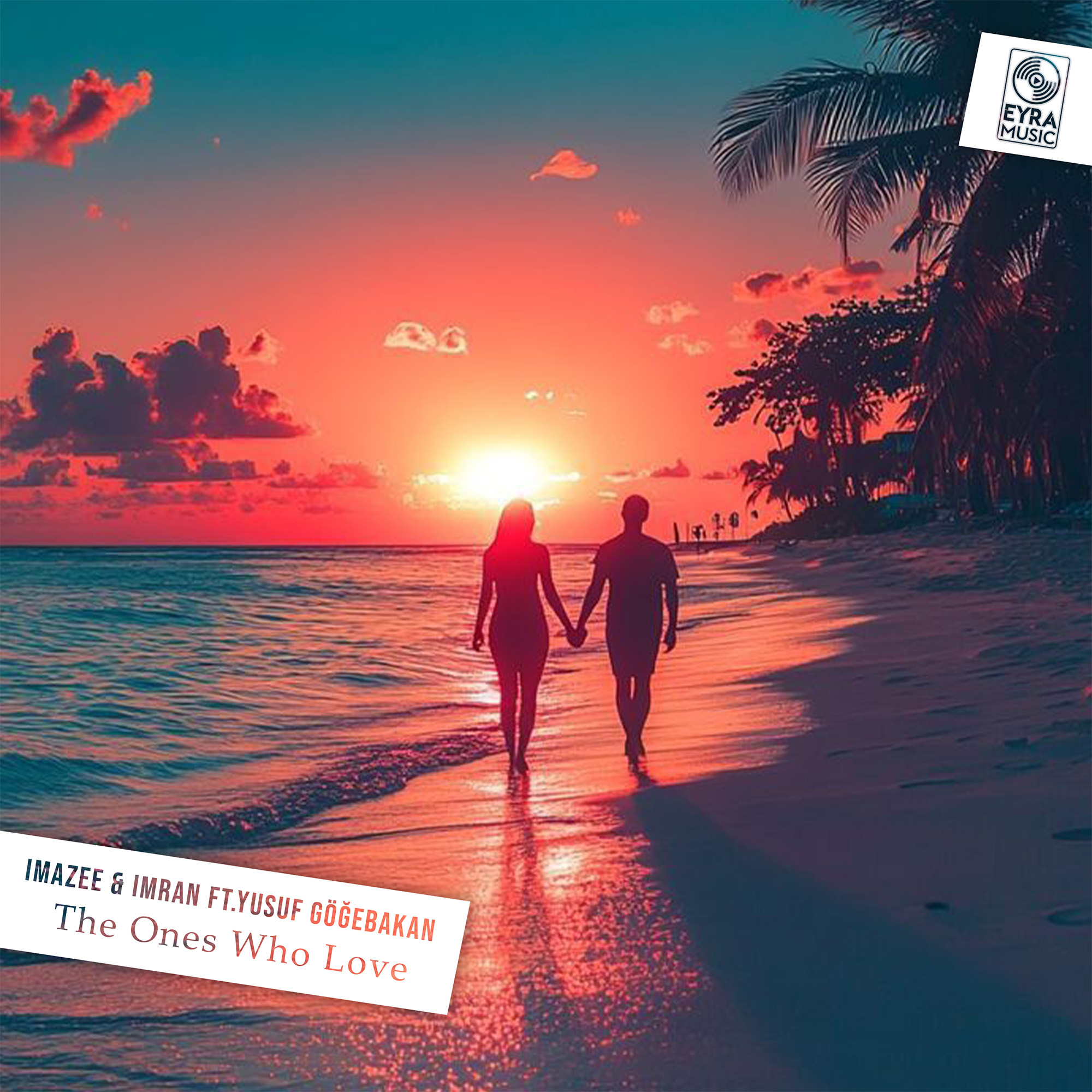 The Ones Who Love - Single