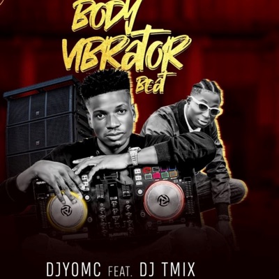 Body Vibrator (Beat) [feat. DJ Tmix] - Single