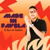 Made in Favela - Single