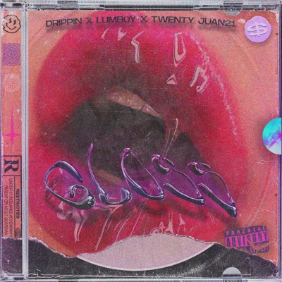 Gloss (feat. Lumboy, Drippin & Twenty Juan21) - Single