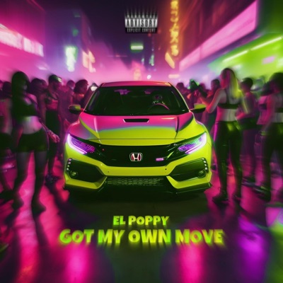 Got my own move - Single