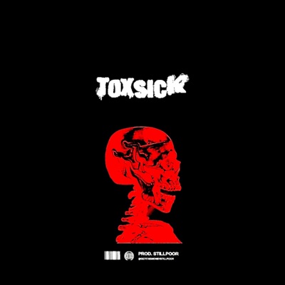 TOXSICK - Single