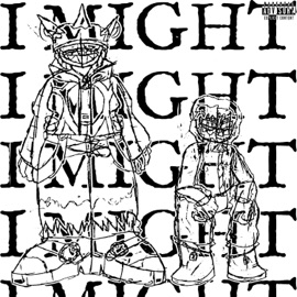 I MIGHT (feat. DiorLevii) J0AN