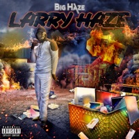 Larry Haze - Single - Big Haze