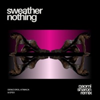 Sweather Nothing (feat. Efex) [Afro House Remix] - Single - Deniz Erol Atmaca