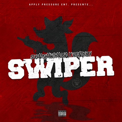 Swiper (feat. Ready Boi) - Single