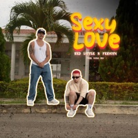 Sexy Love (feat. Fermith & Kmilo Rey) - Single - Red Little