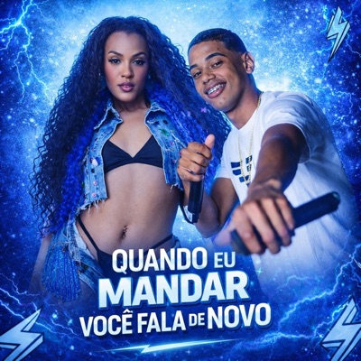 Quando eu mandar você fala de novo - Single