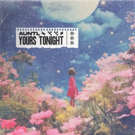 Yours Tonight AuntL
