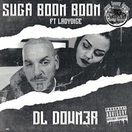 Suga Boom Boom (feat. LadyDice) DL Down3r