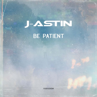 Be Patient - Single