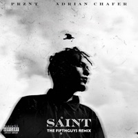 Saint (The FifthGuys Remix) - Single - The FifthGuys, Adrian Chafer & Prznt