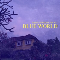 Blue World (Yogya Heartbreak Story) (feat. RASED & Nomed99x) - Single - IKY XO
