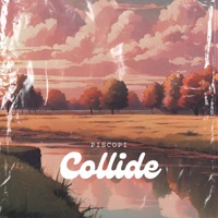 Collide - Single - Piscopi