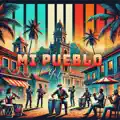 Mi Pueblo