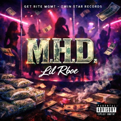 M.H.D. (feat. Lil Rboe) - Single