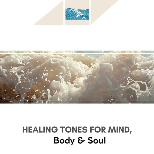 Healing Tones for Mind, Body & Soul