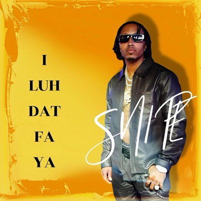 I LUH DAT FA YA - Single