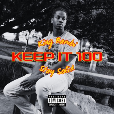 Keep It 100 - Single