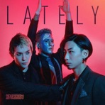 Lately - Single