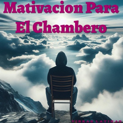 Motivacion Para El Chambero (Estilo Norteño) - Single