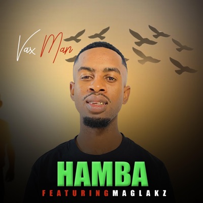 Hamba (feat. Maglakz) - Single