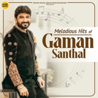 Melodious Hits Of Gaman Santhal - Gaman Santhal