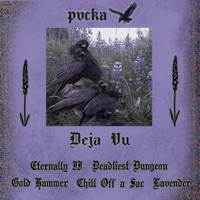Deja Vu - EP - Pvcka