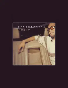 Escucha a Fred P., mira videos musicales, lee su biografía, consulta las fechas de las gira y más.