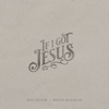 If I Got Jesus - Ben Fuller & Megan Danielle